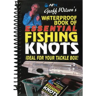 Complete Book of Fishing Knots and Rigs: International Edition by Geoff  Wilson (Book) for sale online